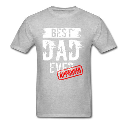 Best Dad Ever. Approved T Shirt Father Day Tshirt Mens T-shirts 100% Cotton Tops Funny Letter Tees Europe Clothing Black